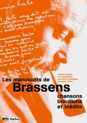 Couverture du produit · Les Manuscrits de Brassens, coffret 3 volumes : Chansons - Brouillons et Inédits - Transcriptions et Commentaires