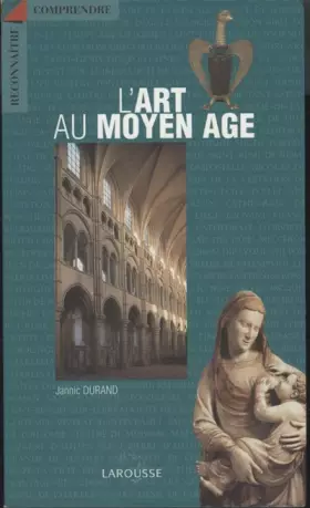 Couverture du produit · L'art au Moyen Age