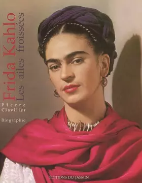 Couverture du produit · Frida Kahlo : Les ailes froissées