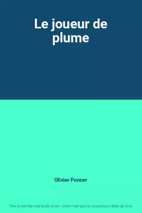 Couverture du produit · Le joueur de plume