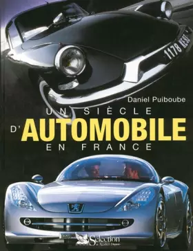 Couverture du produit · Un siècle d'automobile en France