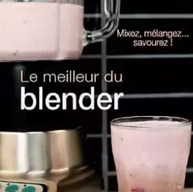 Couverture du produit · Le meilleur du blender