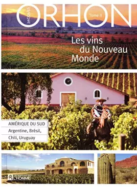 Couverture du produit · Les vins du Nouveau Monde - tome 2 Amérique du Sud (02)