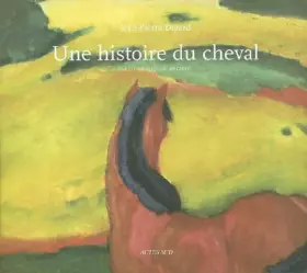 Couverture du produit · Histoire du cheval (une): Arts, techniques, société