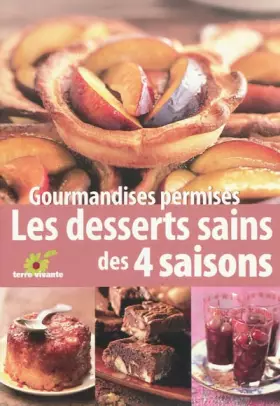 Couverture du produit · Les desserts sains des quatre saisons