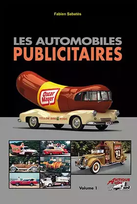 Couverture du produit · Les Automobiles Publicitaires Volume 1