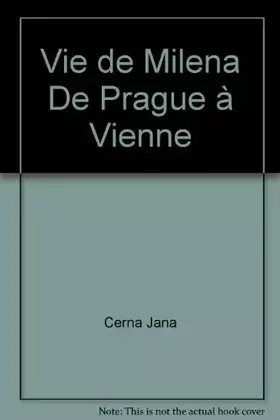 Couverture du produit · Vie de Milena De Prague à Vienne