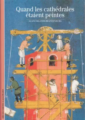 Couverture du produit · Quand les cathédrales étaient peintes