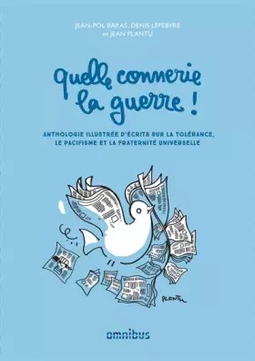 Couverture du produit · QUELLE CONNERIE LA GUERRE !