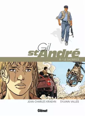 Couverture du produit · Gil Saint-André - Tome 08 - Nouvelle édition: Le Sacrifice