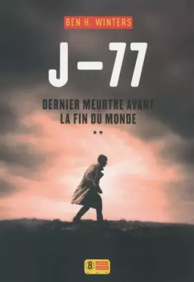 Couverture du produit · J-77 Dernier meurtre avant la fin du monde (2)