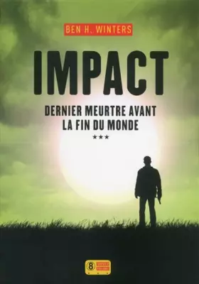 Couverture du produit · Impact - Dernier meurtre avant la fin du monde 3 (3)
