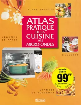 Couverture du produit · Atlas pratique de la cuisine au micro-ondes, 2000