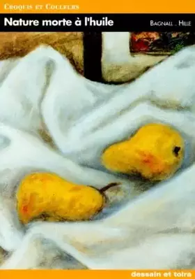 Couverture du produit · Nature morte à l'huile