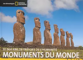 Couverture du produit · Monuments du monde : 20 000 ans de trésors de l'humanité