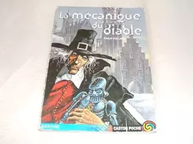 Couverture du produit · La mecanique du diable. collection castor poche n° 741