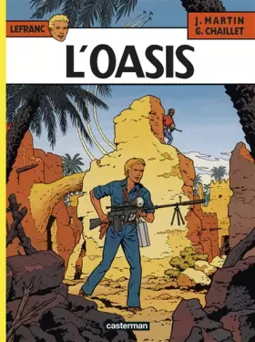 Couverture du produit · Lefranc, n° 7 : L'oasis