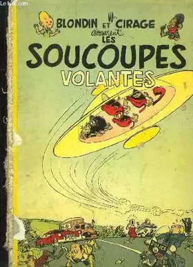 Couverture du produit · Blondin et Cirage découvrent les Soucoupes Volantes.