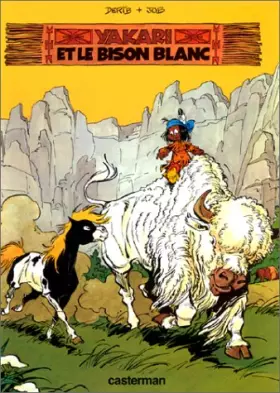 Couverture du produit · Yakari, tome 2 : Yakari et le bison blanc