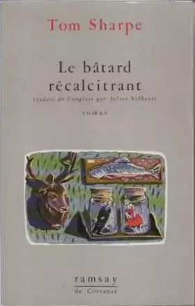 Couverture du produit · Le bâtard récalcitrant