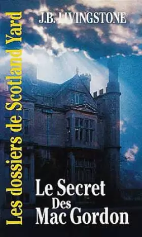 Couverture du produit · Le secret des MacGordon
