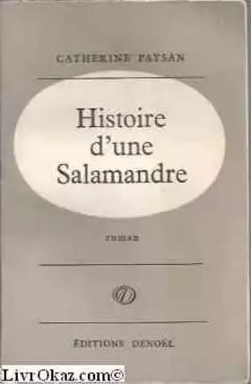Couverture du produit · Catherine Paysan. Histoire d'une salamandre