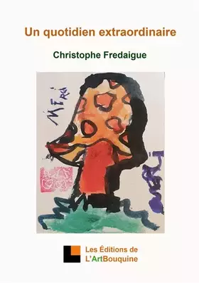 Couverture du produit · Un quotidien extraordinaire