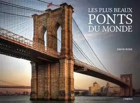 Couverture du produit · Les plus beaux ponts du monde