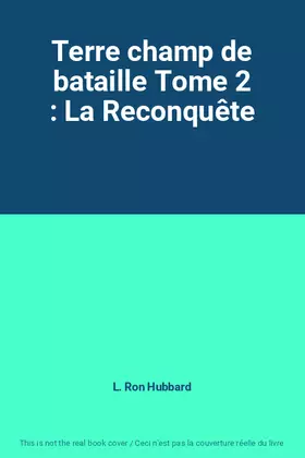 Couverture du produit · Terre champ de bataille Tome 2 : La Reconquête
