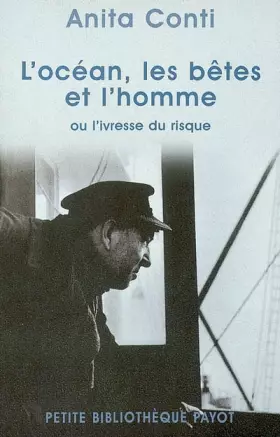 Couverture du produit · L'Océan, les bêtes et les hommes ou l'Ivresse du risque