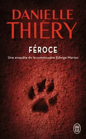 Couverture du produit · Féroce: Une enquête de la commissaire Edwige Marion