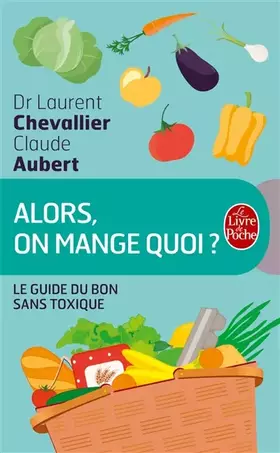 Couverture du produit · Alors, on mange quoi ?