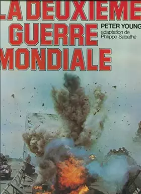 Couverture du produit · LA DEUXIEME GUERRE MONDIALE.