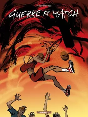 Couverture du produit · Guerre et Match  - tome 0 - Guerre et Match (one shot)