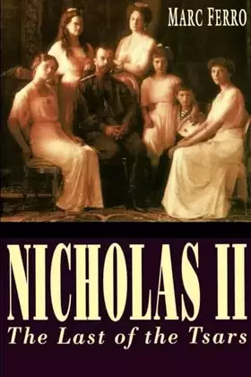 Couverture du produit · Nicholas II: Last of the Tsars