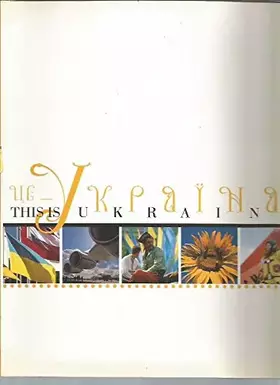 Couverture du produit · T͡S︡e-Ukraïna : This is Ukraine (Ukrainian Edition)