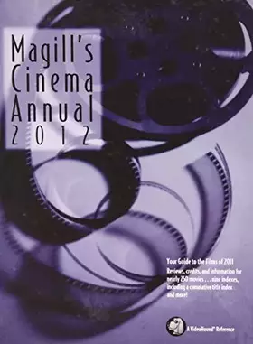 Couverture du produit · Magill's Cinema Annual: 2012: A Survey of Films of 2011