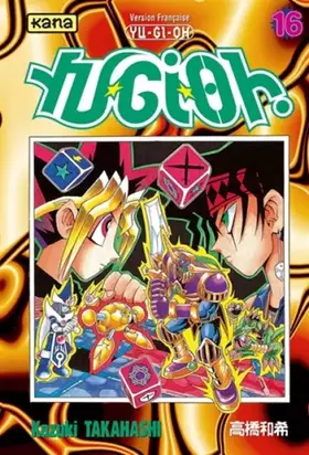 Couverture du produit · Yu-Gi-Oh ! Tome 16