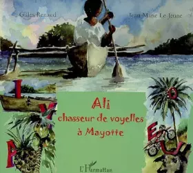Couverture du produit · Ali, chasseur de voyelles de Mayotte