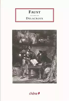 Couverture du produit · Faust Goethe illustre par Eugene Delacroix