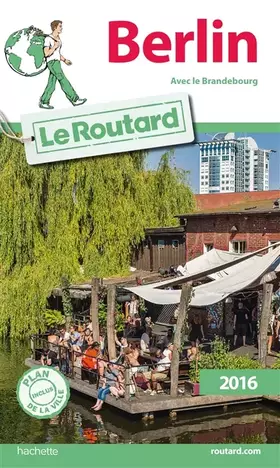 Couverture du produit · Guide du Routard Berlin 2016: Avec le Brandebourg