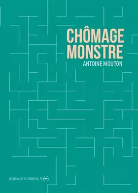 Couverture du produit · Chômage monstre