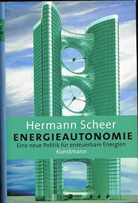 Couverture du produit · Energie-Autonomie: Der Durchbruch zu erneuerbaren Energien: Eine neue Politik für erneuerbare Energien