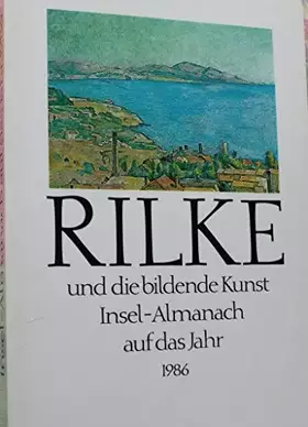 Couverture du produit · Insel Almanach auf das Jahr 1986: Rilke und die bildende Kunst