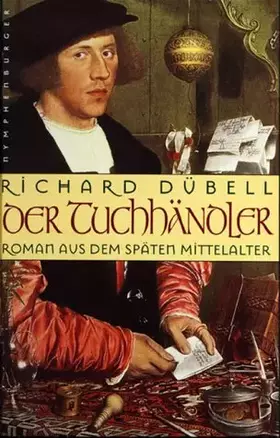 Couverture du produit · Der Tuchhändler: Roman aus dem späten Mittelalter