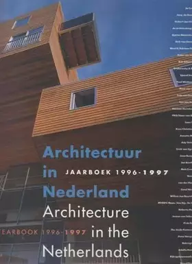 Couverture du produit · Architecture in the Netherlands: Yearbook 1996-1997