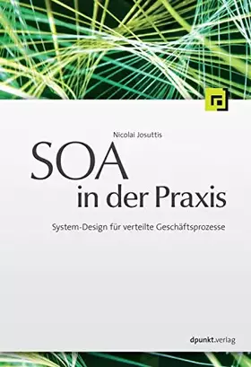 Couverture du produit · SOA in der Praxis: System-Design für verteilte Geschäftsprozesse
