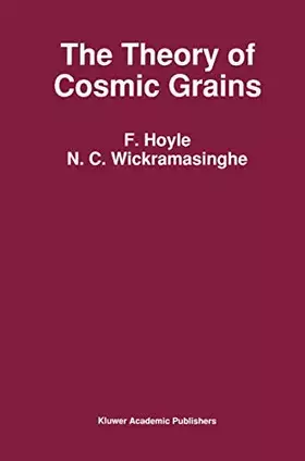 Couverture du produit · The Theory of Cosmic Grains (Astrophysics and Space Science Library, 168)