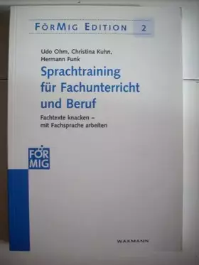 Couverture du produit · Sprachtraining für Fachunterricht und Beruf: Fachtexte knacken - mit Fachsprache arbeiten (FörMig Edition)