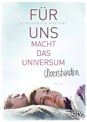 Couverture du produit · Für uns macht das Universum Überstunden: Roman